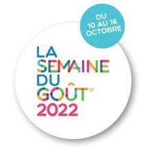 Semaine du goût – Octobre 2022